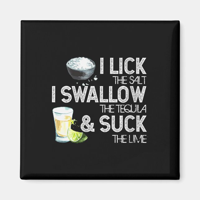 Íman Mulheres Cinco De Mayo I Lick Salt Swallow Tequila (Frente)