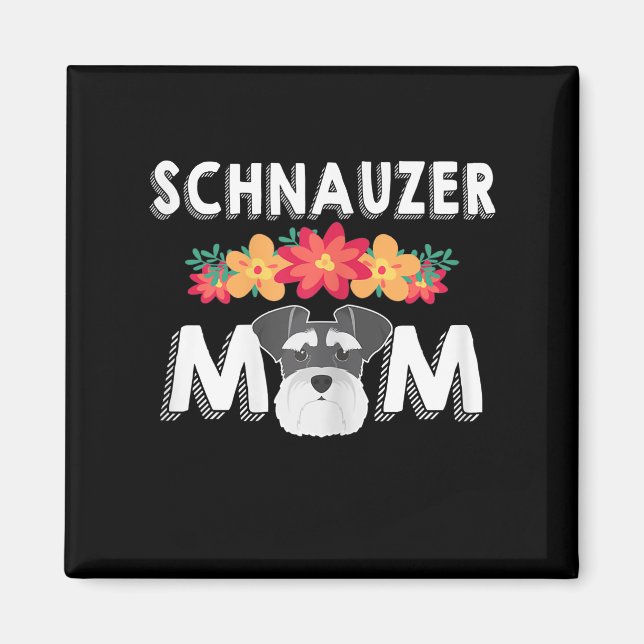 Íman Mulheres Cute Schnauzer Mãe Que Adora Schnauzers (Frente)