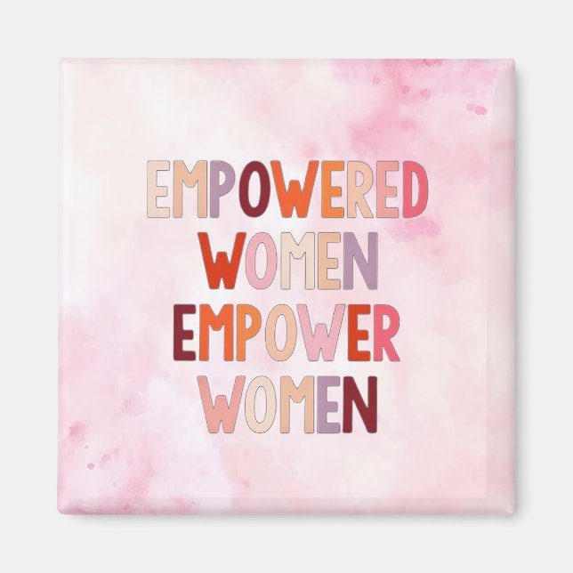 Íman Mulheres Empoderadas Empoderam Mulheres (Frente)