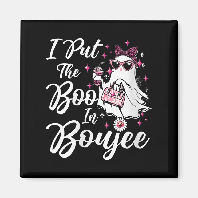 Íman Mulheres Eu Coloquei O Boo Em Boujee Ghost Funny N (Frente)