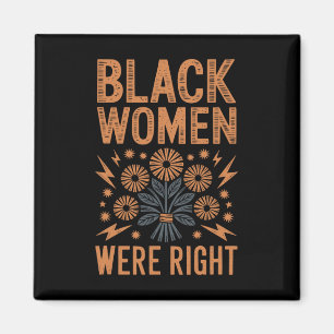 Íman Mulheres Negras Estavam Certas Floral Boho Resisti