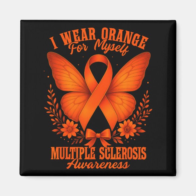 Íman Multiple Sclerosis Ms Awareness I Wear Orange For  (Frente)