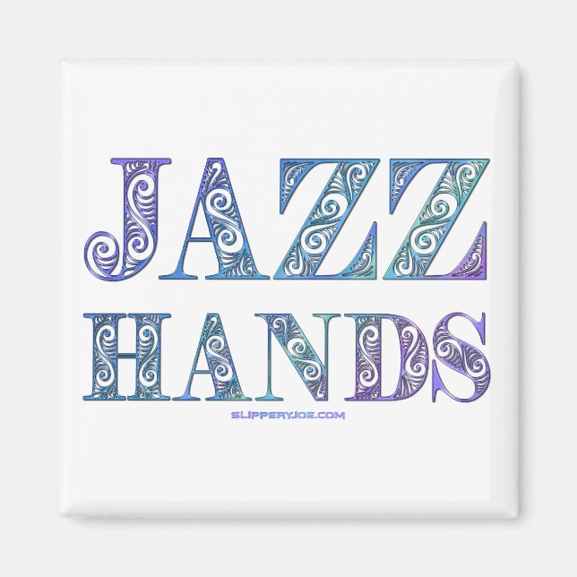 Íman musicais da Broadway SlipperyJoe's Jazz Hands danç (Frente)