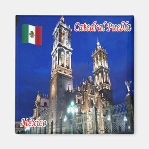 Íman MX - México - Catedral Puebla
