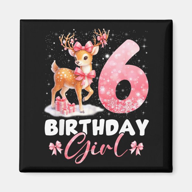 Íman My 6th Birthday Girl Rudolph Nk Coquette 6 Years O (Frente)