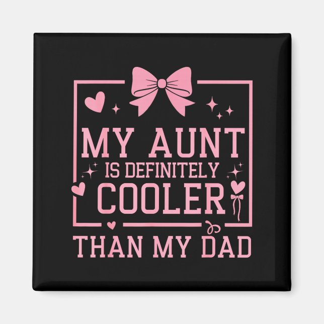 Íman My Aunt Is Definitely Cooler Than My Dad Niece Nep (Frente)