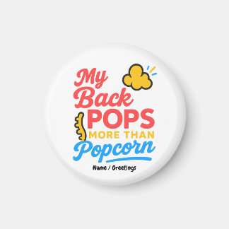 Íman My Back Pops More Than Popcorn Funny Retro Spine