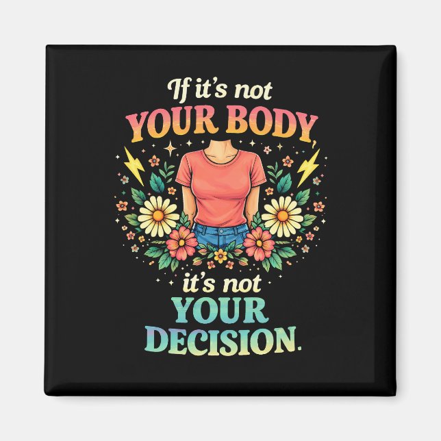 Íman My Body, My Choice (Frente)
