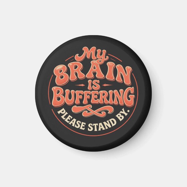Íman My Brain Is Buffering Please Stand By Tote Bag (Frente)