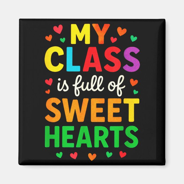 Íman My Cl Is Full Of Sweethearts - Teachers Valentines (Frente)
