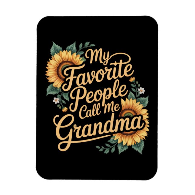 Íman My Favorite People Call Me Grandma Mother's Day (Vertical)