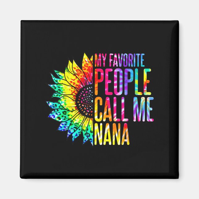 Íman My Favorite People Call Me Nana Grandma Sunflower  (Frente)