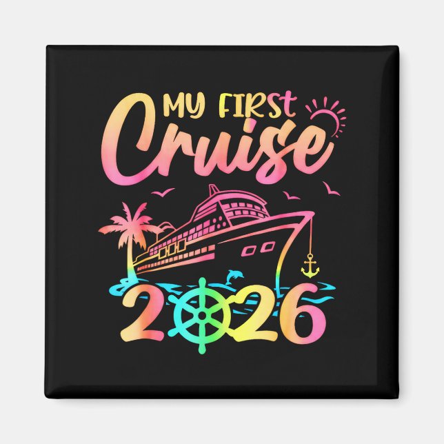 Íman My First Cruise 2026 Funny First Time Cruise Vacat (Frente)