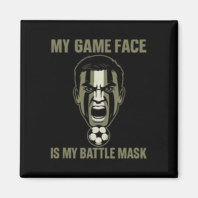 Íman My Game Face Is My Byttle Mask Soccer Fan Camo Gra (Frente)
