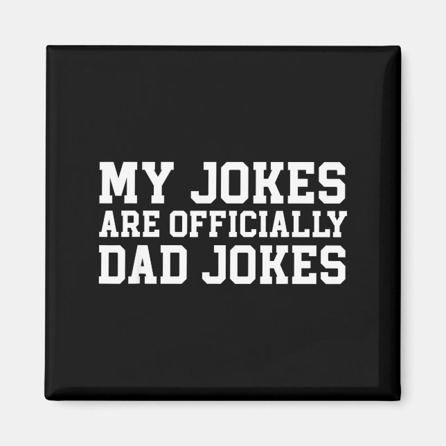 Íman My Jokes Are Ly Dad Jokes Pregnancy Announcement  (Frente)
