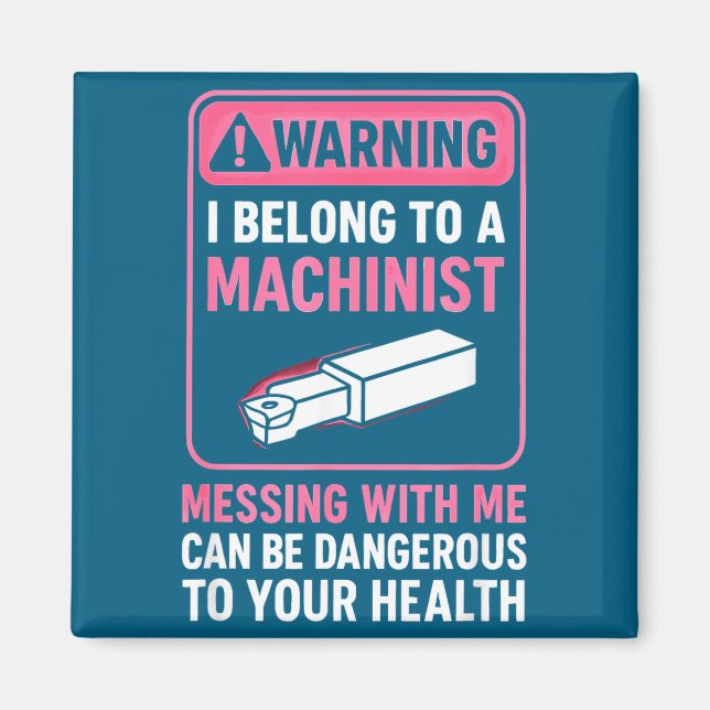 Íman My Knight In Machinist Wife Girlfriend Funny Anniv (Frente)