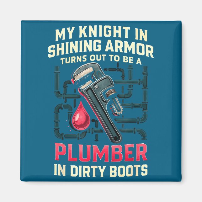 Íman My Knight In Shining Funny Plumber Wife Women Girl (Frente)