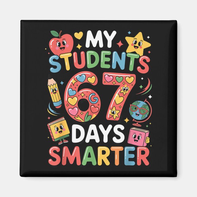 Íman My Students Are 67 Days Smarter Funny Teacher Kids (Frente)