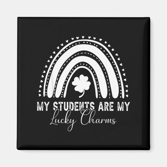 Íman My Students Are My Lucky Charms Teacher St Patrick (Frente)