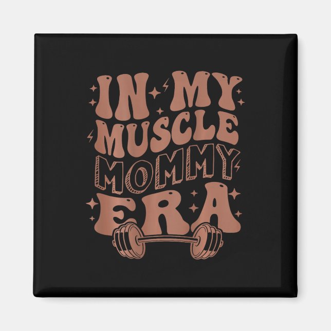 Íman Na Era Da Minha Mamãe Muscular (Frente)