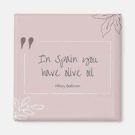 Íman Na Espanha, você tem ímã