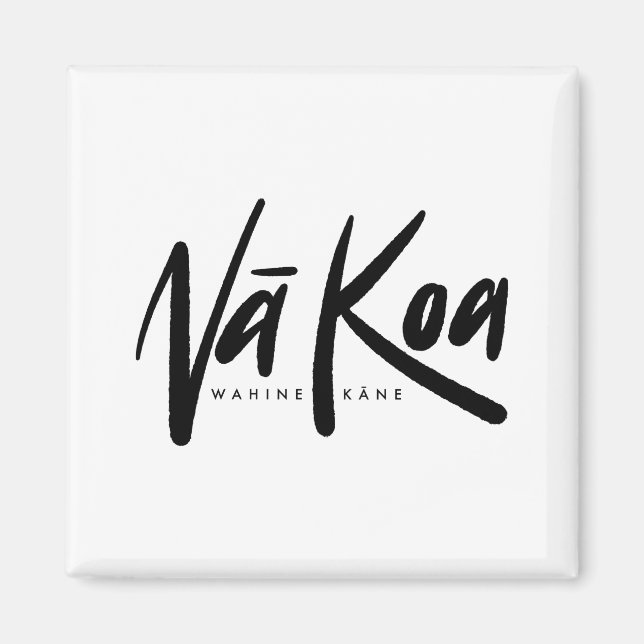 Íman Na Koa Magnet (Quadrado) (Frente)