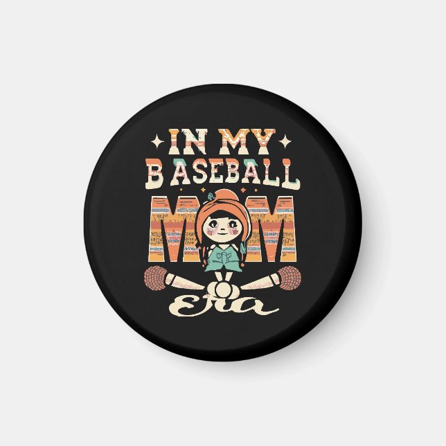 Íman Na Minha Era de Mãe de Beisebol (Frente)