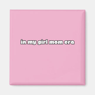 Íman na minha era de mãe menina