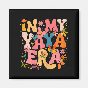 Íman Na Minha Era Yaya Retro Groovy Dia das Mães Yaya B
