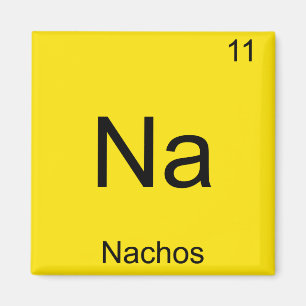 Íman Na - Nachos Funny Chemistry Elelement Symbol T-Shi