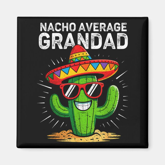 Íman Nacho average grandad funny cinco de mayo mexican (Frente)