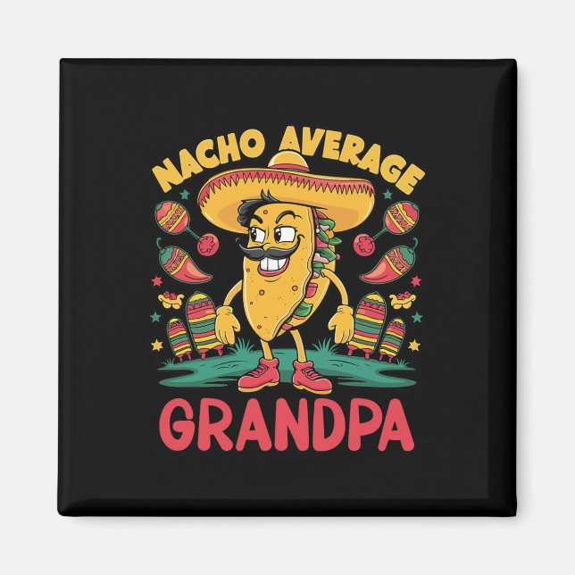 Íman Nacho Average Grandpa Mexicano Correspondente Cinc (Frente)