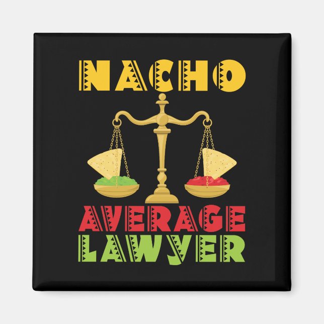 Íman Nacho Média Advogado Funny Cinco de Mayo (Frente)