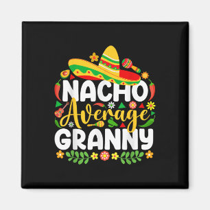Íman Nacho Média da Avó Cinco De Mayo Família Mexicana