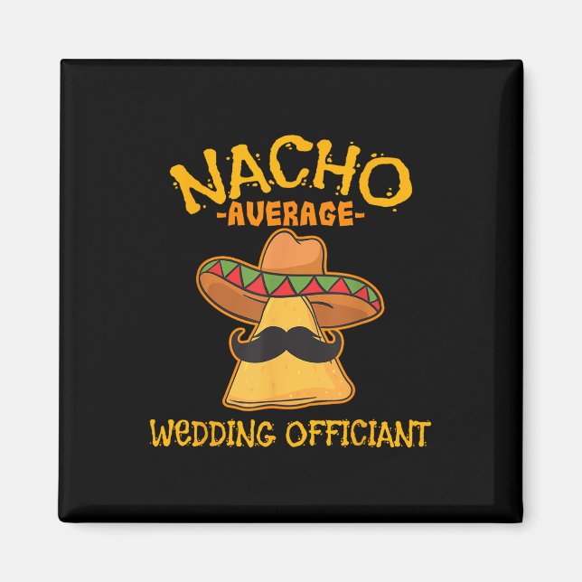Íman Nacho Média de Casamento Oficiante Mexicano Cinco  (Frente)