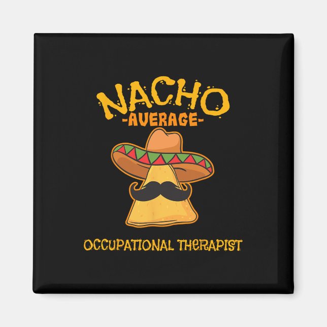 Íman Nacho Média de Terapista Ocupacional Cinco De Mayo (Frente)