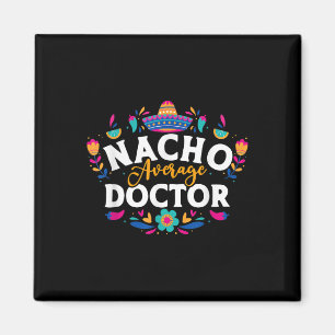 Íman Nacho Média Doutor Cinco De Mayo Matchin Mexicano