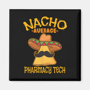 Íman Nacho Média Farmácia Farmacêutica Tech Cinco De Mã