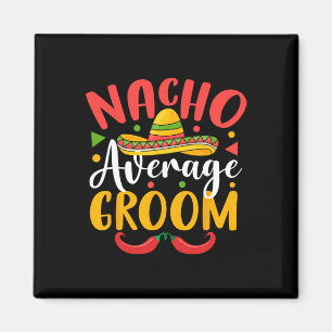 Íman Nacho Média Groom Cinco De Mayo Família Mexicana M