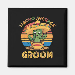 Íman Nacho Média Groom Mexicano Cinco De Mayo Engraçado