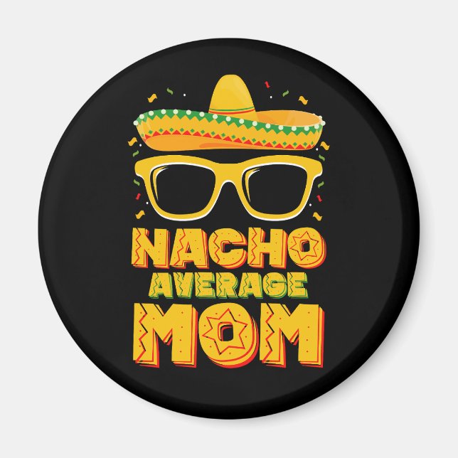 Íman Nacho Média Mãe Cinco De Mayo Correspondendo Famíl (Frente)