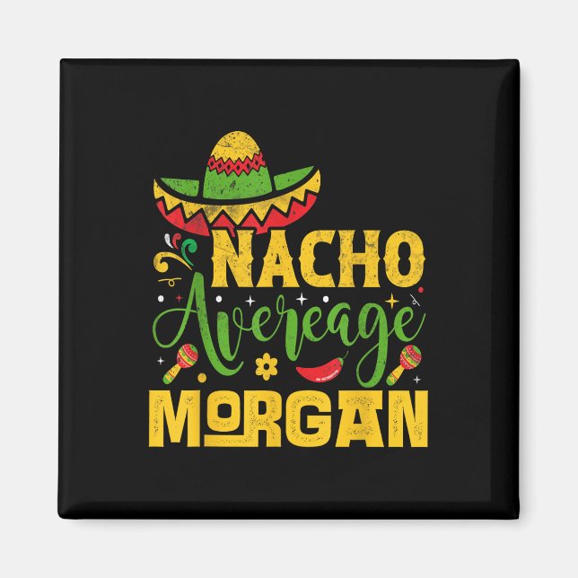 Íman Nacho Média Morgan Custom Name Cinco De Mayo Som (Frente)