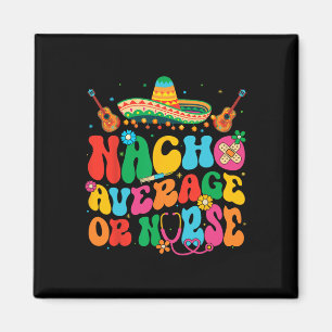Íman Nacho Média Ou Enfermeira Cinco De Mayo Fiesta Mex
