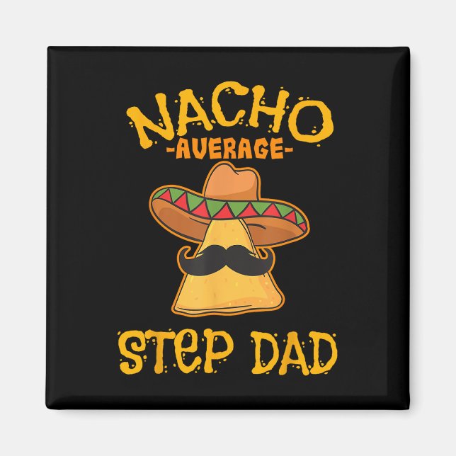 Íman Nacho Média Pai Passo Mexicano (Frente)