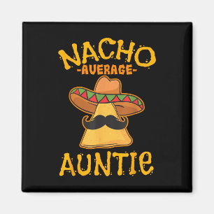 Íman Nacho Média Tia Mexicana Cinco De Mayo Tia Fi