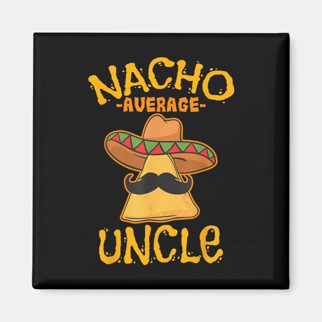 Íman Nacho Média Tio Cinco De Mayo Sombrero Mexicano (Frente)