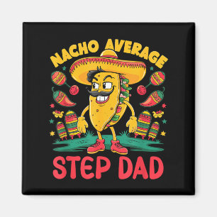 Íman Nacho padrasto médio cinco de mayo mexicano engraç