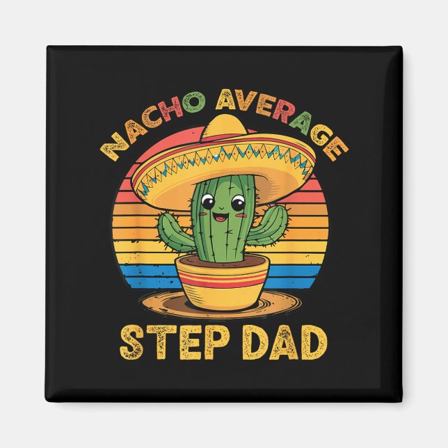 Íman Nacho padrasto médio mexicano cinco de maio engraç (Frente)