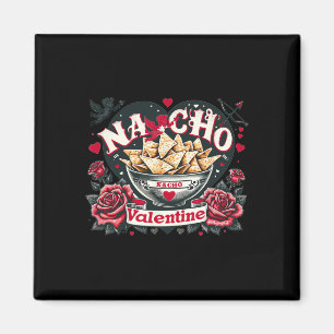 Íman Nacho Valentine - Comida Mexicana Nacho Funny Vale
