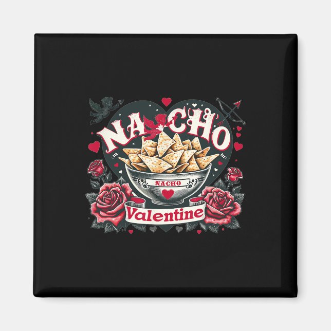 Íman Nacho Valentine - Comida Mexicana Nacho Funny Vale (Frente)